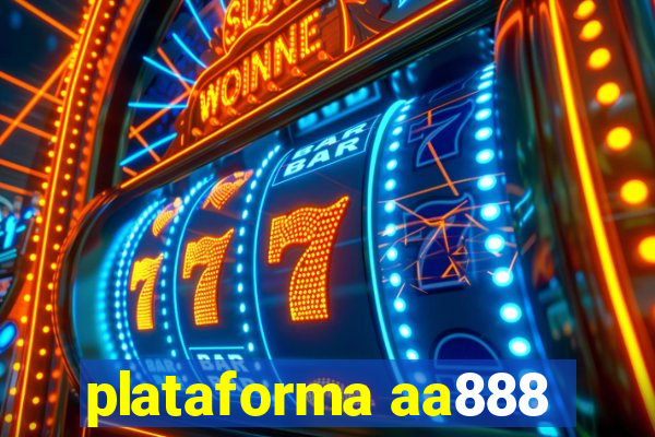 plataforma aa888